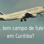 Mãe, tem campo de futebol em Curitiba?