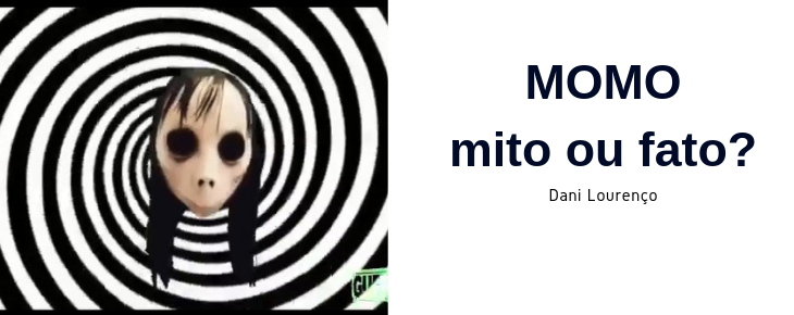 Momo – fatos e mitos