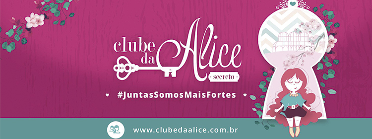 Você me conhece? Muito prazer, eu sou o Clube da Alice