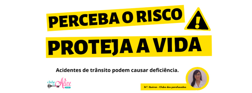 MAIO AMARELO – ACIDENTES CAUSAM DEFICIÊNCIA