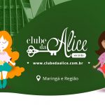 Clube da Alice Maringá: 45 dias e muitas histórias de sucesso