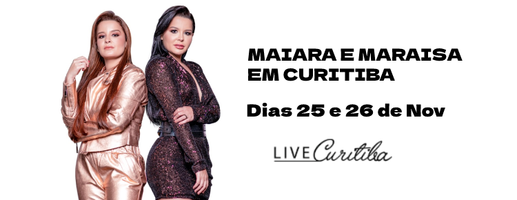 MAIARA E MARAISA EM CURITIBA